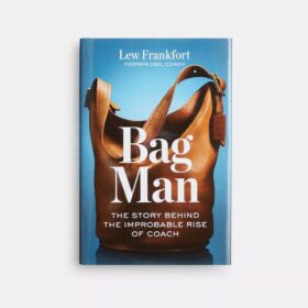 Bag Man: Historia nieprawdopodobnego sukcesu marki Coach